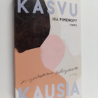 Kasvukausia : kirjoituksia äitiydestä - pikkukuva 1