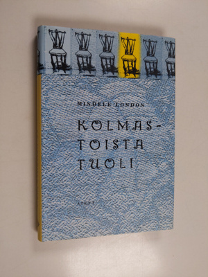 Mindele London : Kolmastoista tuoli : Goldin perheen tari...