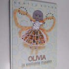 Kerttu Soans : Olivia ja esimene maailm - pikkukuva 1