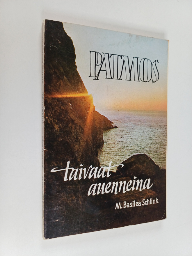 M. Basilea Schlink : Patmos - taivaat auenneina