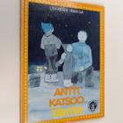 Heikki Oja ym. : Antti katsoo tähtiä - pikkukuva 1