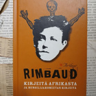 Arthur Rimbaud - Kirjeitä Afrikasta ja... (sid.) - pikkukuva 1