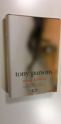 Tony Parsons : Onnen kiertotie