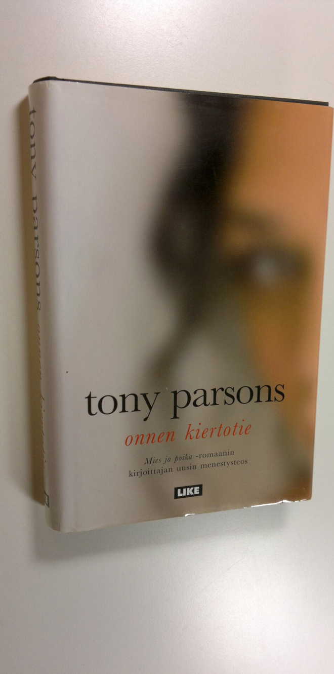 Tony Parsons : Onnen kiertotie
