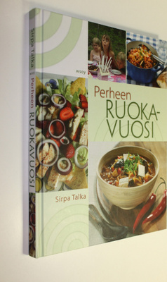 Sirpa Talka : Perheen ruokavuosi