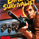 biker survivalist	(62 832)	UUSI-DE-	DVD	steve railsback	1987 - pikkukuva 1