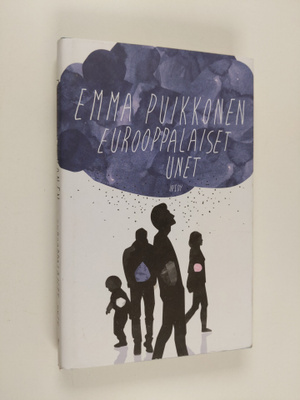 Emma Puikkonen : Eurooppalaiset unet