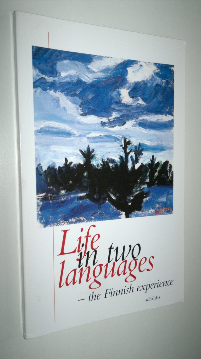 Life in two languages : the Finnish experience
