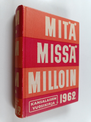 Mitä missä milloin 1962