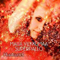 Maija Vilkkumaa ** Superpallo ** CD