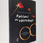 Anniina Jakonen : Rakkaus on väkevämpi : tositarinoita av... - pikkukuva 1
