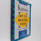 Patti DeLano ym. : Kansas - A Guide to Unique Places - pikkukuva 1