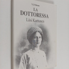 V. J. Palosuo : La dottoressa : Liisi Karttunen Roomassa ... - pikkukuva 1
