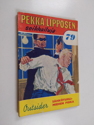 Outsider : Sähkötuolimiehen poika