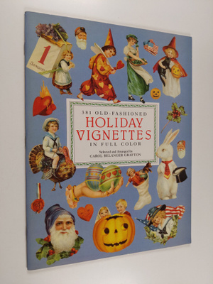Carol Belanger Grafton : 381 Old-Fashioned Holiday Vignet...