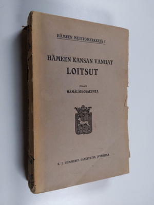Hämeen muistomerkkejä; Monumenta Tavastica, 1 - Hämeen ka...