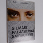 Kjell Grönwall : Silmäsi paljastavat sairautesi - pikkukuva 1