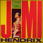 Jimi Hendrix - Strange Things - pikkukuva 1