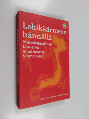 Minna ym. (toim.) Hakkarainen : Lohikäärmeen hännällä : y...