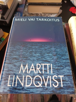 Martti Lindqvist Mieli vai tarkoitus