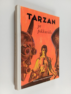 Edgar Rice Burroughs : Tarzan ja pikkuväki