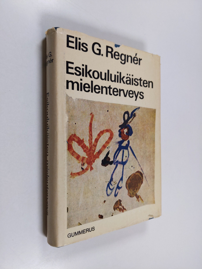 Elis G. Regner : Esikouluikäisten mielenterveys