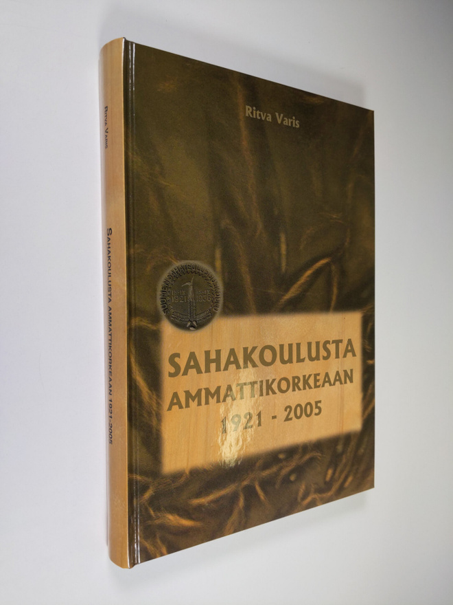 Ritva Varis : Sahakoulusta ammattikorkeaan 1921-2005 : pu...