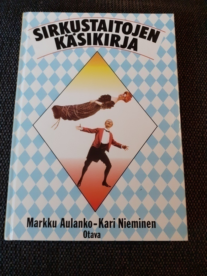 Markku Aulanko : Sirkustaitojen käsikirja