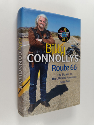 Billy Connolly : Billy Connolly's Route 66 : the big yin ...