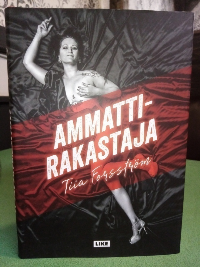 Tiia Forström :  Ammattirakastaja ( SIS POSTIKULU)