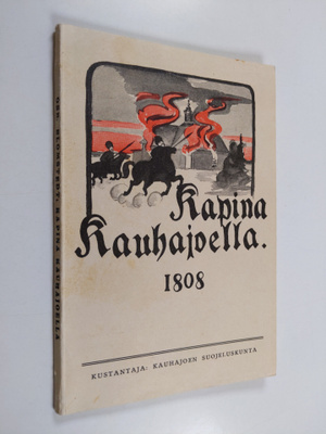 O. Blomstedt : Kapina Kauhajoella v. 1808