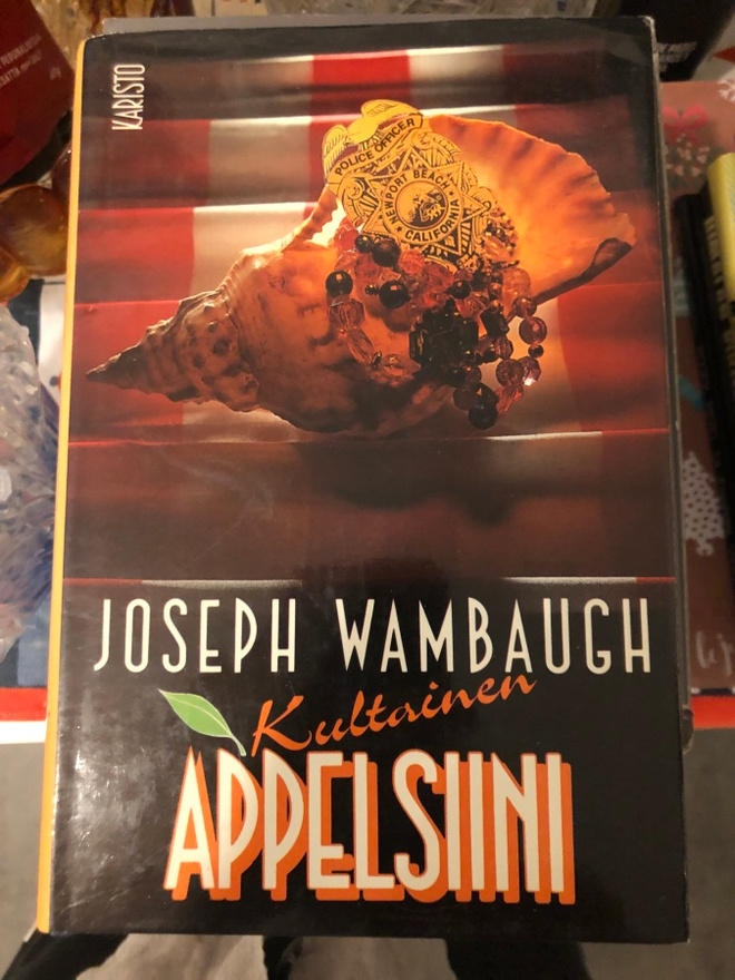 Joseph Wambaugh: Kultainen appelsiini. 1991. 1.p.