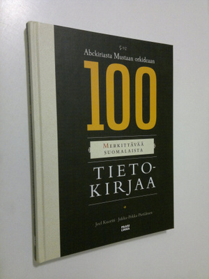 Joel ym. Kuortti : 100 merkittävää suomalaista tietokirja...