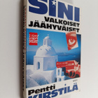 Pentti Kirstilä : Sinivalkoiset jäähyväiset - pikkukuva 1