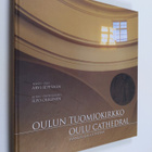 Arvi Seppänen : Oulun tuomiokirkko = Oulu Cathedral Evang... - pikkukuva 1