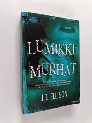 J.T Ellison : Lumikki-murhat