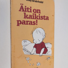 Willy Breinholst : Äiti on kaikista paras! - pikkukuva 1