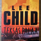 [Kirja] LEE CHILD: TEKSAS PALAA - pikkukuva 1
