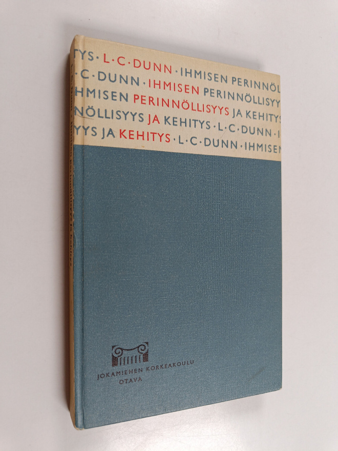 L. C. Dunn : Ihmisen perinnöllisyys ja kehitys