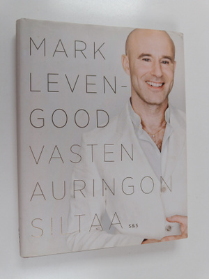 Mark Levengood : Vasten auringon siltaa