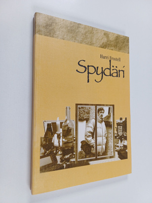 Harri Frostell : Spydäri (signeerattu, tekijän omiste)