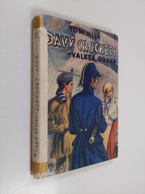Tom Hill : Davy Crockett - Valkea Orava