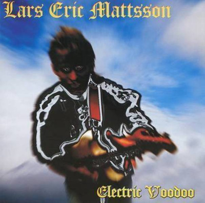 Lars Eric Mattsson (CD+1) Electric Voodoo MINT! Remastered