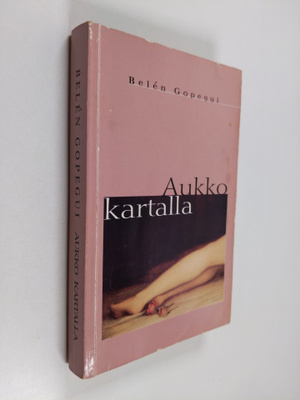 Belen Gopegui : Aukko kartalla