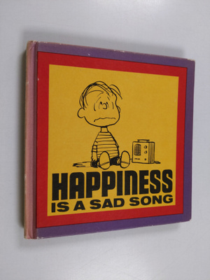 Charles M. Schulz : Happiness is a Sad Song