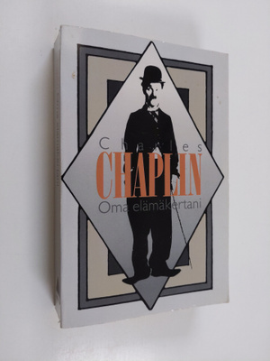 Charles Chaplin : Oma elämäkertani