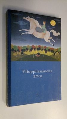 Anita ym. (toim.) Julin : Ylioppilasaineita 2001