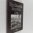Reijo Porkka : Sodasta kuvin : TK-valokuvaus 1941-1944 : ... - pikkukuva 1