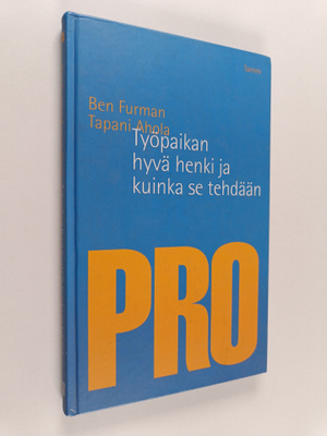 Ben Furman ym. : Työpaikan hyvä henki ja kuinka se tehdään