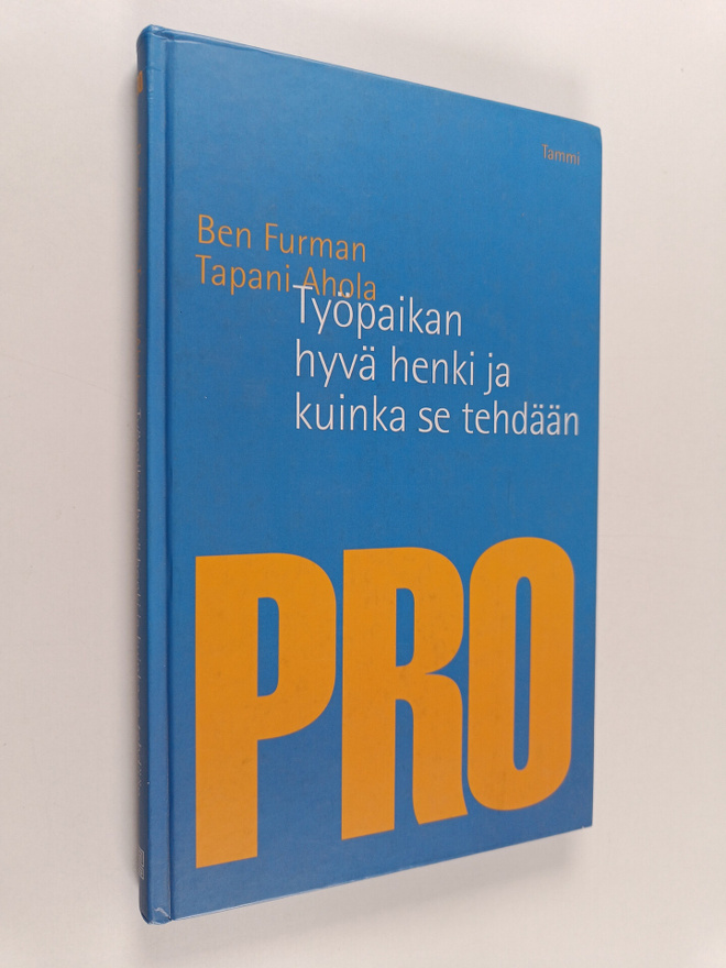 Ben Furman ym. : Työpaikan hyvä henki ja kuinka se tehdään